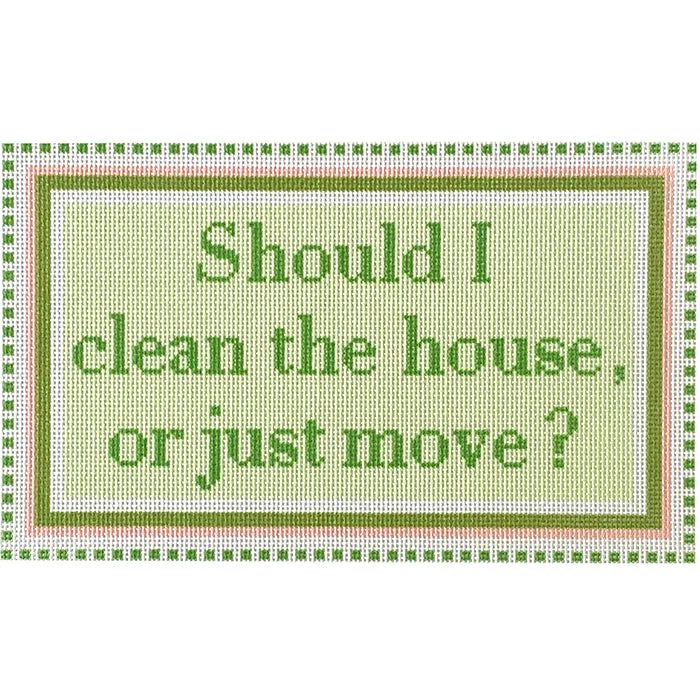 Should I Clean the House or Just Move - Green/Pink